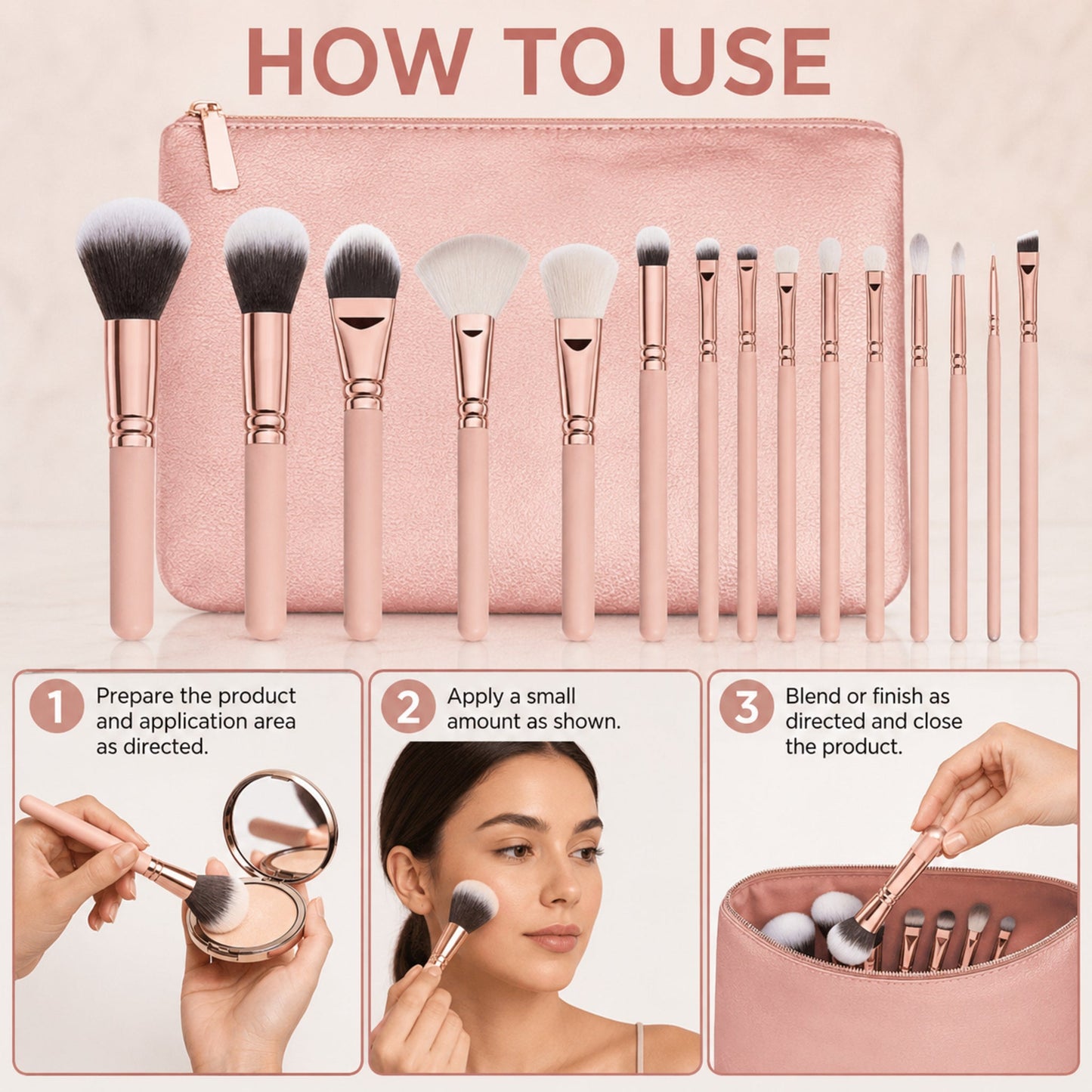 15-Piece Premium Makeup Brush Set – Pink Rose Gold with Storage Bag — photographic three-step how-to