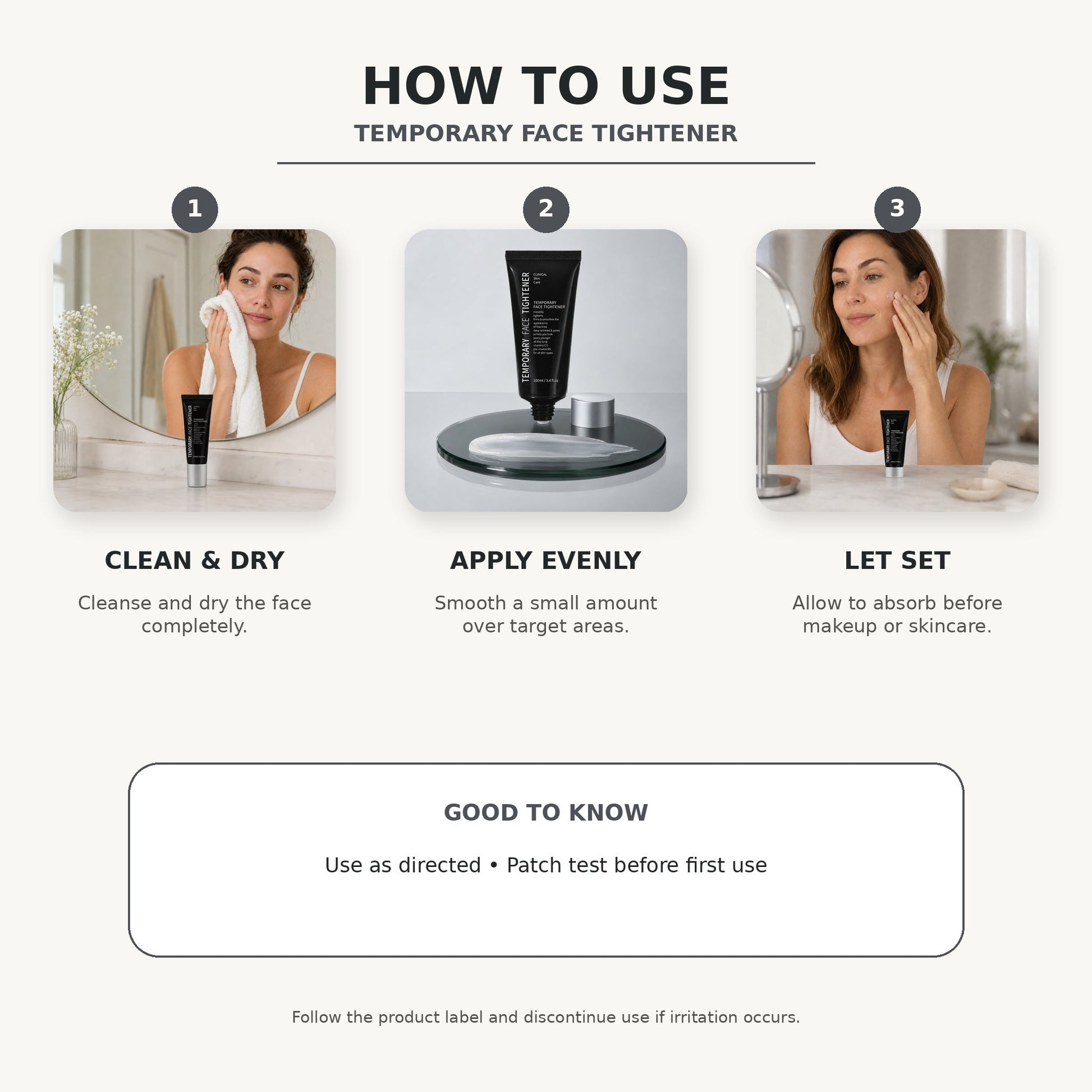 Temporary Face Tightener three-step directions for use