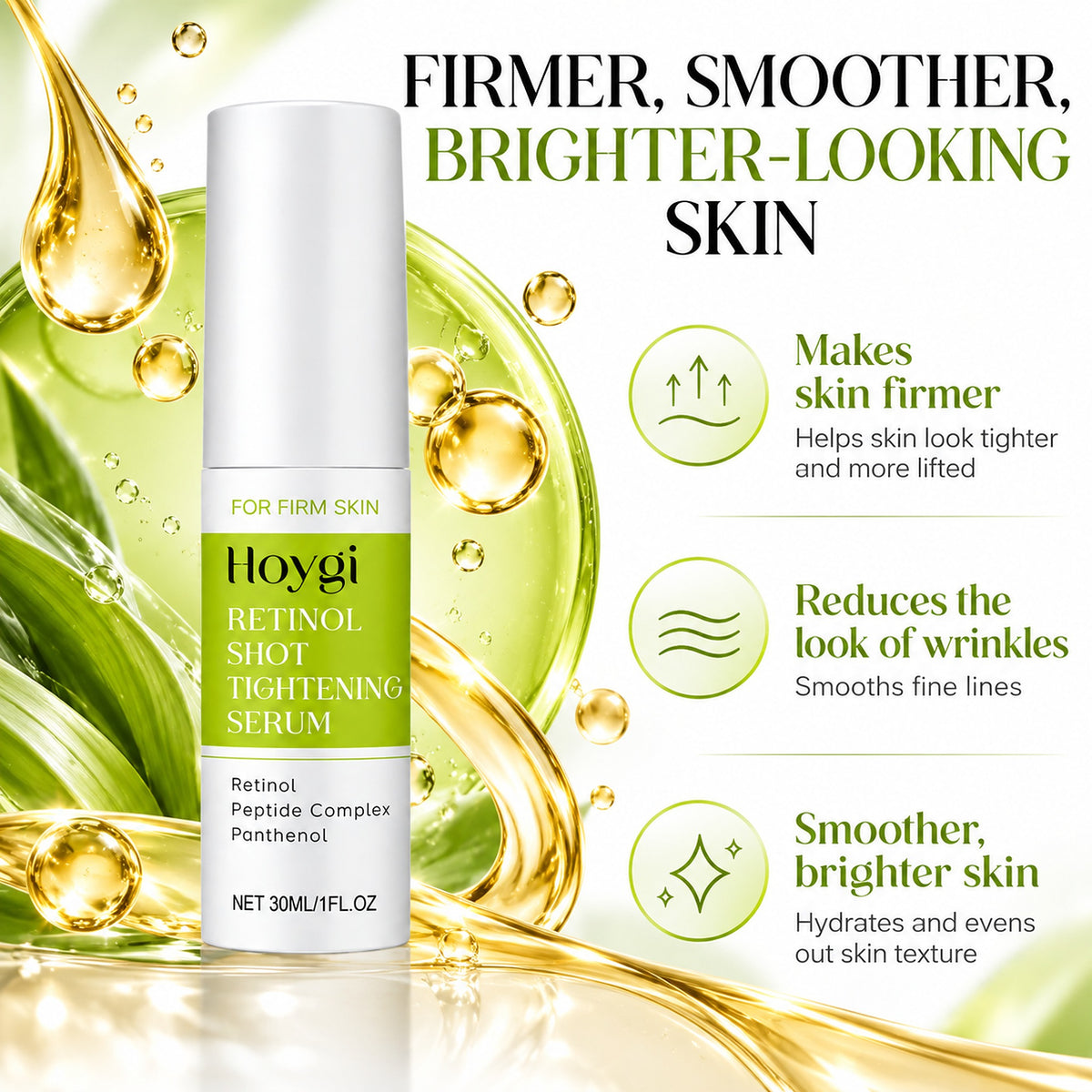 Firmer, smoother, brighter-looking skin: makes skin look firmer, reduces the look of wrinkles