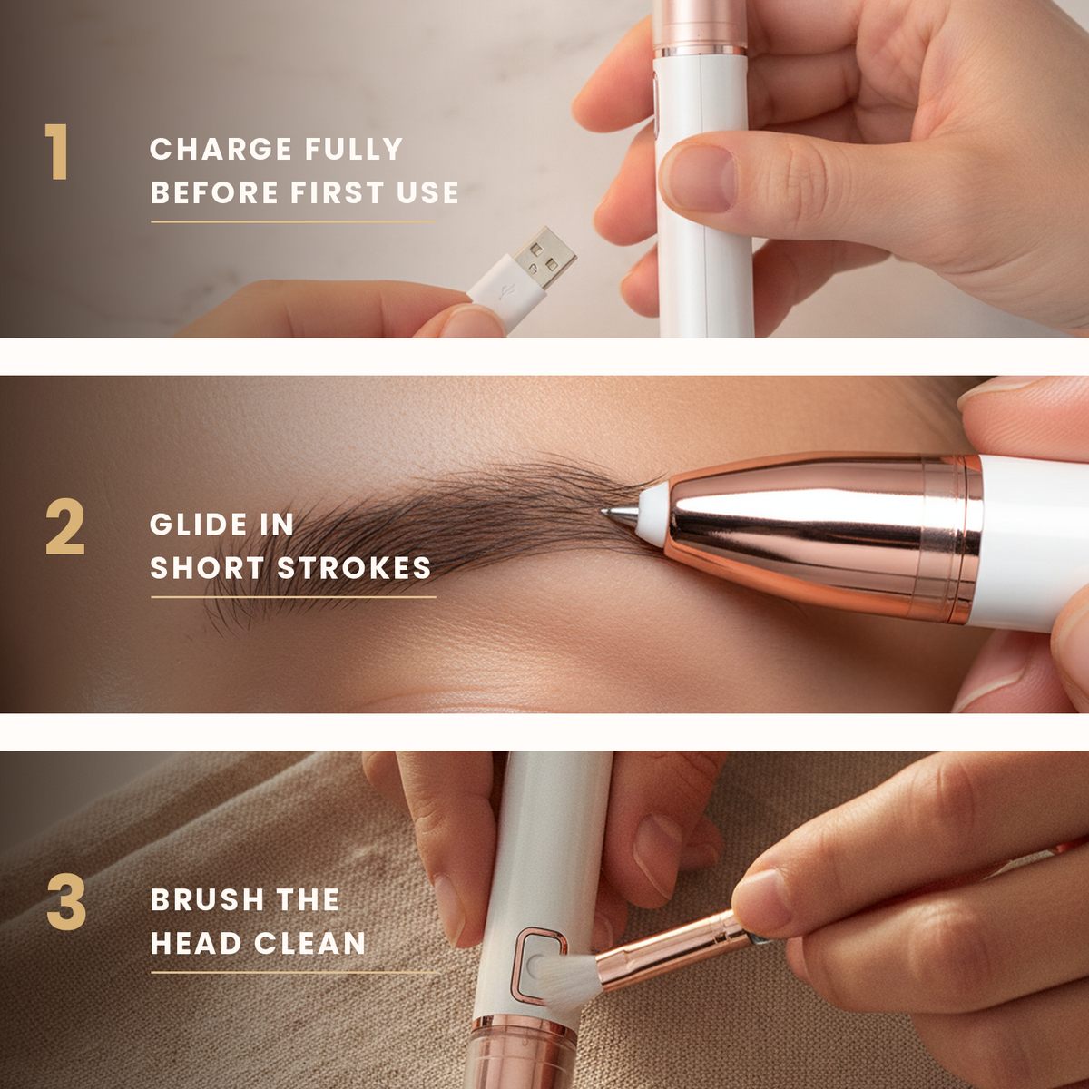 How to use in three steps: charge fully, glide in short strokes, brush the head clean