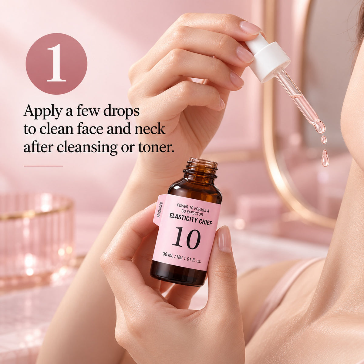 Step 1: apply a few drops to clean face and neck after cleansing or toner