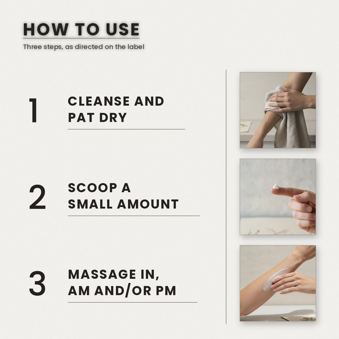How to use Wild Yam Cream in three steps: cleanse and pat dry, scoop a small amount, massage in AM and/or PM