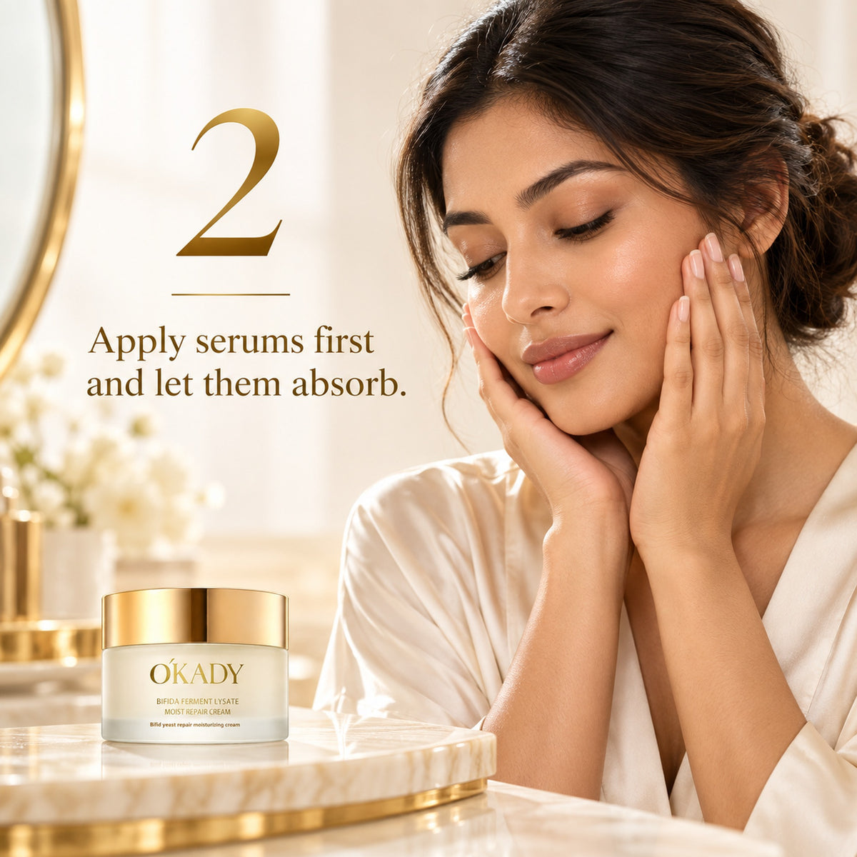 Step 2: apply serums first and let them absorb